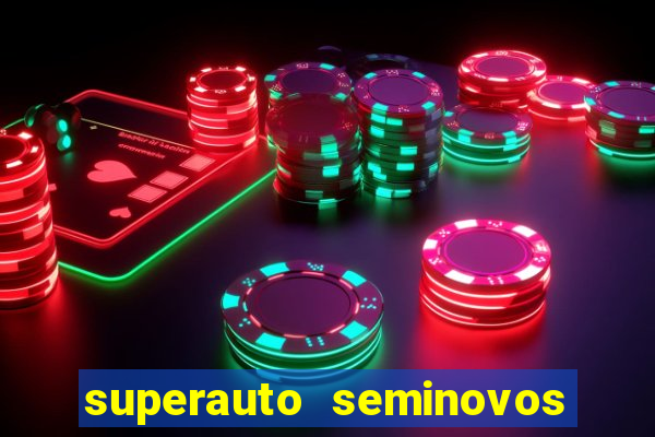 superauto seminovos porto alegre